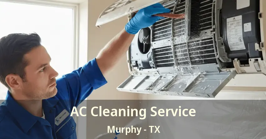 AC Cleaning Service Murphy - TX AC Cleaning Service Murphy - TX
